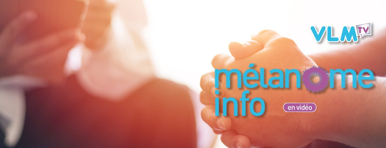 Mélanome Info – Parole de Psy avec le Dr Rouby