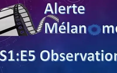 ALERTE MÉLANOME Ép5